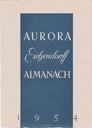 Seller image for Aurora : Eichendorf-Almanach 1954. Jahresgabe der Eichendorfstiftung e.V. Eichendorffbund. 14. for sale by Schrmann und Kiewning GbR