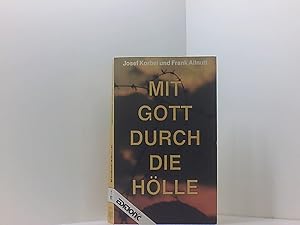 Seller image for Mit Gott durch die Hlle Josef Korbel u. Frank Allnutt. [Die dt. Fassung besorgten Margrit u. Samuel Widmer-Brechbhl] for sale by Book Broker