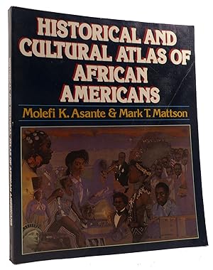 Immagine del venditore per THE HISTORICAL AND CULTURAL ATLAS OF AFRICAN AMERICANS venduto da Rare Book Cellar