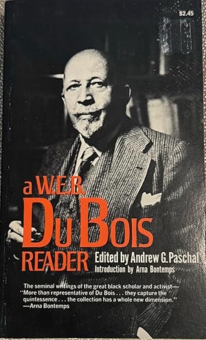 Seller image for W. E. B. Du Bois Reader for sale by Antique Mall Books