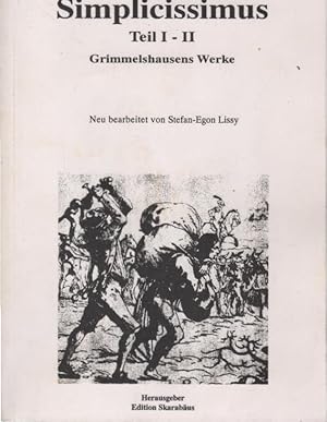 Bild des Verkufers fr Simplicissimus. Teil I - II. Grimmelshauses Werke. zum Verkauf von Schrmann und Kiewning GbR