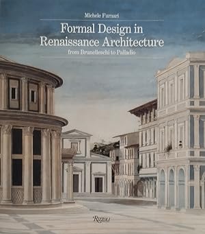 Immagine del venditore per Formal Design in Renaissance Architecture : From Brunelleschi to Palladio venduto da Schrmann und Kiewning GbR