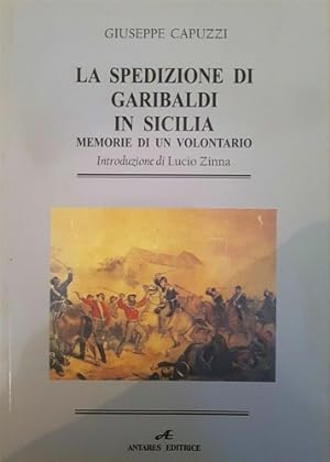 Seller image for Spedizione di Garibaldi in Sicilia Memorie di un volontario. for sale by FIRENZELIBRI SRL