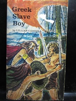 Seller image for GREEK SLAVE BOY for sale by The Book Abyss