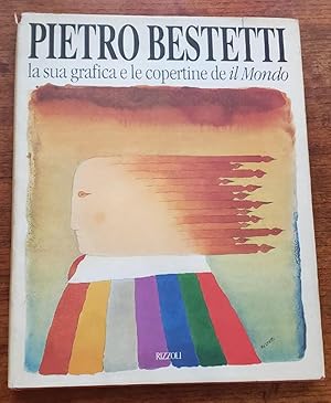 Imagen del vendedor de Pietro Bestetti: La Sua Grafica E Le Copertine De Il Mondo a la venta por Booksphere