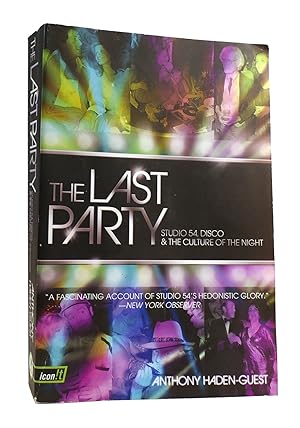 Seller image for THE LAST PARTY Studio 54, Disco & the Culture of the Night for sale by Rare Book Cellar