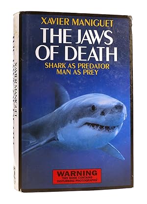 Seller image for THE JAWS OF DEATH Shark As Predator Man As Prey for sale by Rare Book Cellar