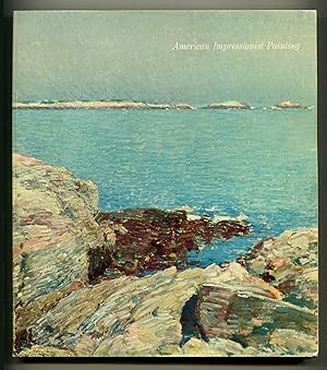 Bild des Verkufers fr [Exhibition catalog]: American Impressionist Painting zum Verkauf von Between the Covers-Rare Books, Inc. ABAA