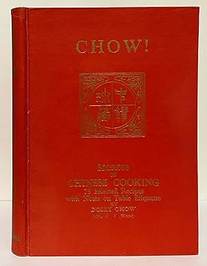 Seller image for Chow! Secrets of Chinese Cooking with Selected Recipes for sale by Irolita Books