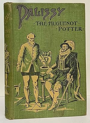 Seller image for Palissy the Huguenot Potter for sale by Irolita Books