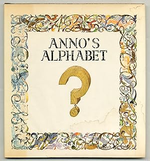 Imagen del vendedor de Anno's Alphabet: An Adventure in Imagination a la venta por Between the Covers-Rare Books, Inc. ABAA