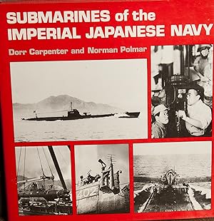 Seller image for Submarines of the Imperial Japanese Navy for sale by Snowden's Books