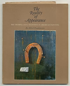 Seller image for [Exhibition catalog]: The Reality of Appearance: The Trompe L'Oeil Tradition in American Painting for sale by Between the Covers-Rare Books, Inc. ABAA