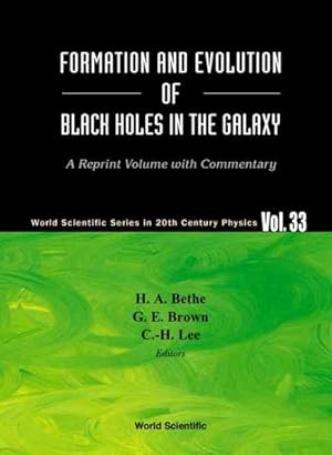 Seller image for Formation and Evolution of Black Holes in the Galaxy : Selected Papers With Commentary for sale by GreatBookPrices