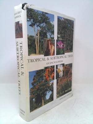 Immagine del venditore per Tropical & Subtropical Trees: An Encyclopedia venduto da ThriftBooksVintage
