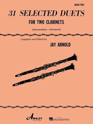 Seller image for 31 Selected Duets for Two Clarinets : (Intermediate-Advanced) for sale by GreatBookPrices