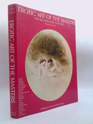 Seller image for Erotic art of the masters: The 18th, 19th & 20th centuries (A Gemini-Smith, inc. book) for sale by ThriftBooksVintage