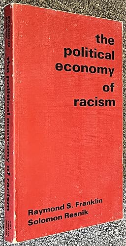 The Political Economy of Racism