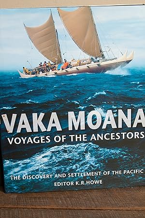 Immagine del venditore per Vaka Moana: Voyages of the Ancestors: The Discovery and Settlement of the Pacific venduto da Snowden's Books