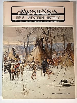 Seller image for Montana, The Magazine of Western History (Vol.27, No. 1, Winter, 1977)) for sale by Dackron Books