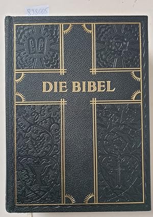 Bild des Verkufers fr Die Bibel oder die ganze Heilige Schrift des Alten und Neuen Testaments : zum Verkauf von Versand-Antiquariat Konrad von Agris e.K.