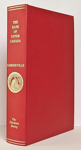 Image du vendeur pour The Bank of Upper Canada: A Collection of Documents mis en vente par Summerhill Books