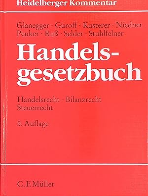 Handelsgesetzbuch - Handelsrecht, Bilanzrecht, Steuerrecht ; Kommentar zum Handelsgesetzbuch mit ...