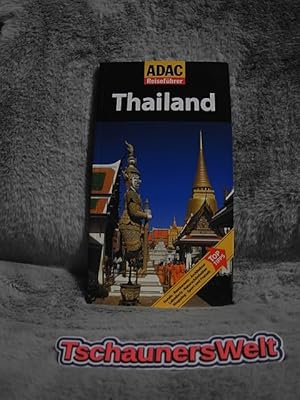 Bild des Verkufers fr Thailand : [Hotels, Restaurants, Architektur, Lehmforts, Naturschnheiten, Shopping, Sport und Freizeit ; Top-Tipps]. von Martina Miethig. [Aktualisierung: Christian No] / ADAC-Reisefhrer zum Verkauf von TschaunersWelt