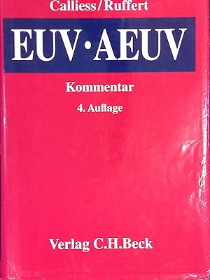 Seller image for EUV, AEUV : das Verfassungsrecht der Europischen Union mit Europischer Grundrechtecharta, Kommentar. for sale by books4less (Versandantiquariat Petra Gros GmbH & Co. KG)