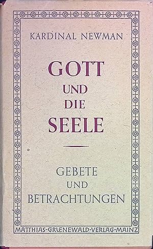 Bild des Verkufers fr Gott und die Seele. zum Verkauf von books4less (Versandantiquariat Petra Gros GmbH & Co. KG)