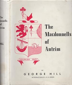 Bild des Verkufers fr An Historical Account of The Macdonnells of Antrim Introduction by E. R. R. Green zum Verkauf von Americana Books, ABAA