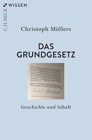 Das Grundgesetz: Geschichte und Inhalt (Beck'sche Reihe) Geschichte und Inhalt