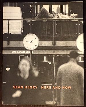 Imagen del vendedor de Sean Henry: Here and Now a la venta por Raritan River Books