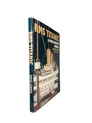 RMS Titanic; A Modelmaker's Manual