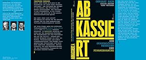 Abkassiert: Die skandalösen Methoden der Finanzbranche Die skandalösen Methoden der Finanzbranche