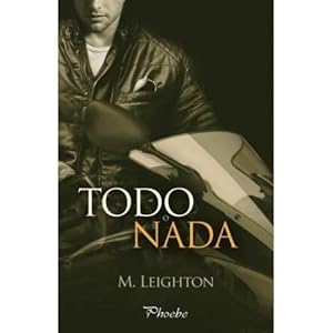 Seller image for TODO O NADA for sale by URBANO LIBROS
