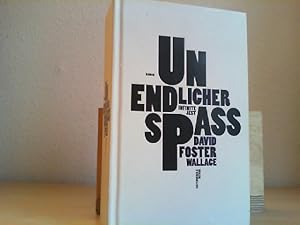 Bild des Verkufers fr Unendlicher Spa. David Foster Wallace. Aus dem amerikan. Engl. von Ulrich Blumenbach zum Verkauf von Antiquariat im Schloss