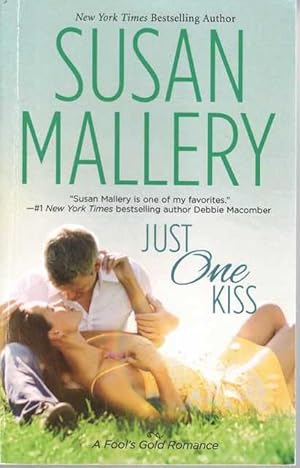 Just One Kiss [A Fool's Gold Romance]