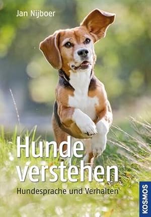 Hunde verstehen. Hundesprache und Verhalten.