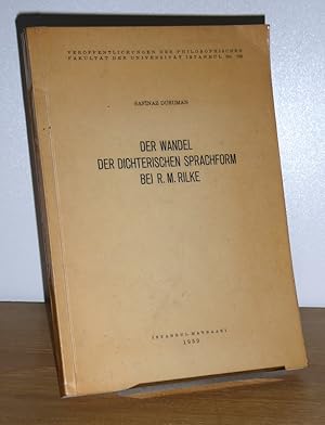 Der Wandel der dichterischen Sprachform bei R. M. Rilke.