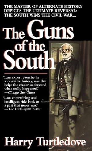 Bild des Verkufers fr The Guns of the South : A Novel of the Civil War zum Verkauf von Smartbuy