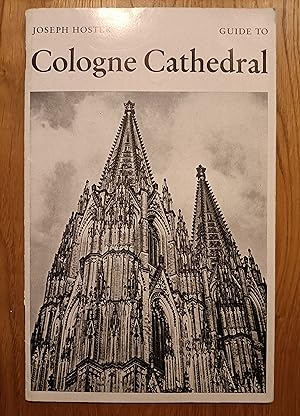 Seller image for Guide to Cologne Cathedral for sale by BettsBooksWales