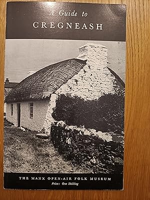 Immagine del venditore per A guide to Cregneash: The Manx Open-Air Folk Museum venduto da BettsBooksWales