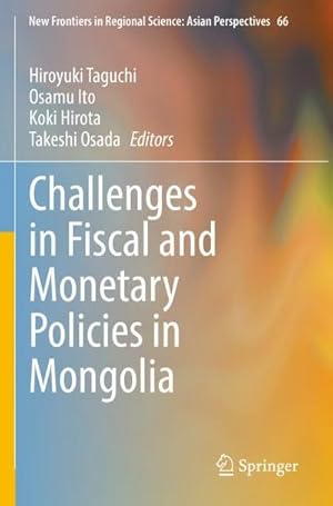 Imagen del vendedor de Challenges in Fiscal and Monetary Policies in Mongolia a la venta por BuchWeltWeit Ludwig Meier e.K.