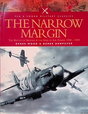Seller image for The Narrow Margin: The Battle of Britain and the Rise of Air Power, 1930-1949 for sale by Klondyke