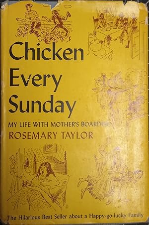 Seller image for Chicken Every Sunday: My Life with Mother's Boarders for sale by The Book House, Inc.  - St. Louis