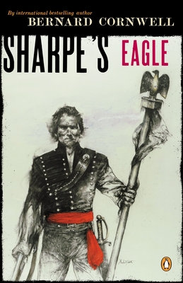 Seller image for Sharpe's Eagle: Richard Sharpe and the Talavera Campaign July 1809 (Paperback or Softback) for sale by BargainBookStores