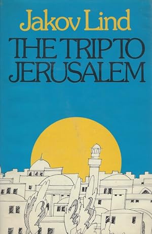 Seller image for The Trip to Jerusalem. for sale by Inanna Rare Books Ltd.