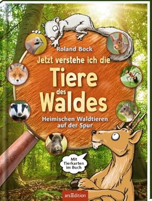 Seller image for Jetzt verstehe ich die Tiere des Waldes for sale by BuchWeltWeit Ludwig Meier e.K.