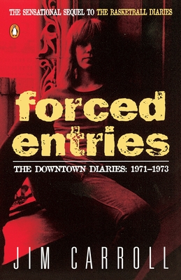 Seller image for Forced Entries: The Downtown Diaries: 1971-1973 (Paperback or Softback) for sale by BargainBookStores